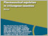 [thumbnail of Pharmaceutical regulation in 15 European countries. Review.pdf]